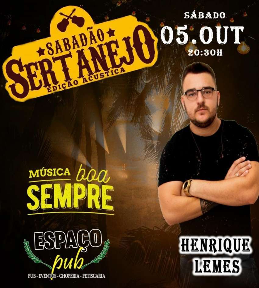 Sabadão Sertanejo | Espaço Pub Pizzaria Comilão | OndeTemBalada.com Sabadão Sertanejo | Espaço Pub Pizzaria Comilão | OndeTemBalada.com