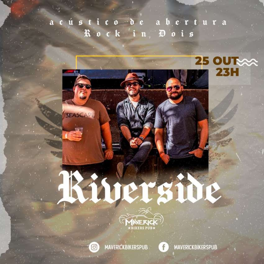 Riverside | Maverick Bikers Pub | OndeTemBalada.com Riverside | Maverick Bikers Pub | OndeTemBalada.com