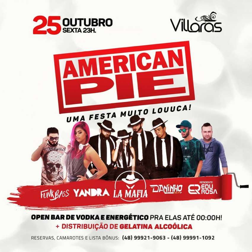 American Pie | Villaras | OndeTemBalada.com American Pie | Villaras | OndeTemBalada.com