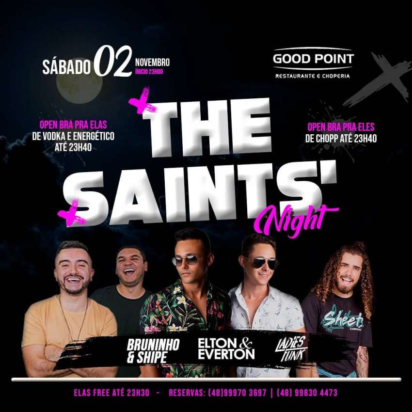 The Saints' Night | Good Point Choperia | OndeTemBalada.com The Saints' Night | Good Point Choperia | OndeTemBalada.com