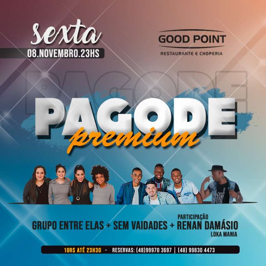 Pagode Premium | Good Point Choperia | OndeTemBalada.com Pagode Premium | Good Point Choperia | OndeTemBalada.com