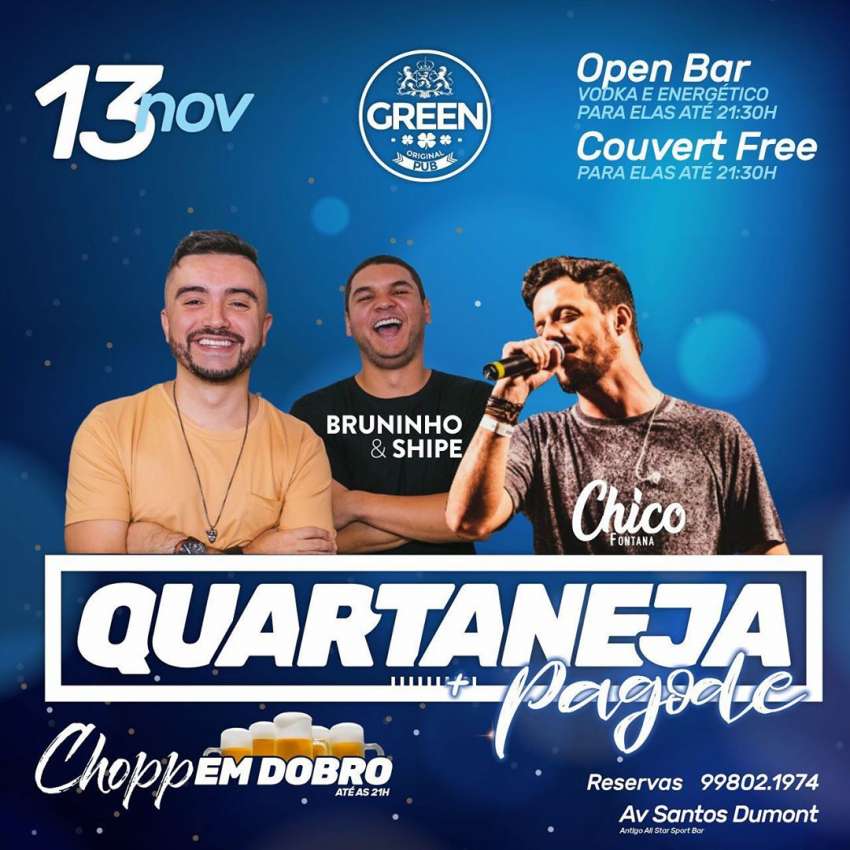 Quartaneja +Pagode | Green Original Pub | OndeTemBalada.com Quartaneja +Pagode | Green Original Pub | OndeTemBalada.com