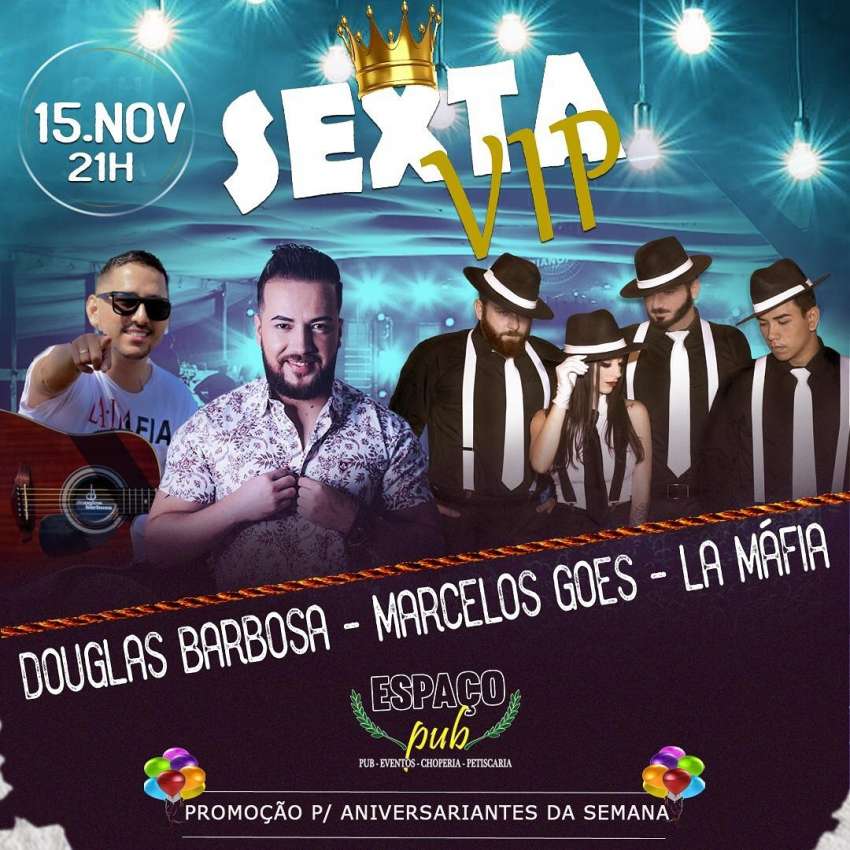 Sexta Vip | Espaço Pub Pizzaria Comilão | OndeTemBalada.com Sexta Vip | Espaço Pub Pizzaria Comilão | OndeTemBalada.com