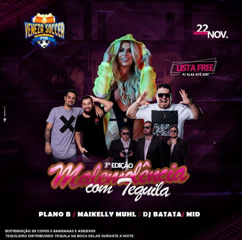Malemolência Com Tequila | Veneza Soccer Pub | OndeTemBalada.com Malemolência Com Tequila | Veneza Soccer Pub | OndeTemBalada.com