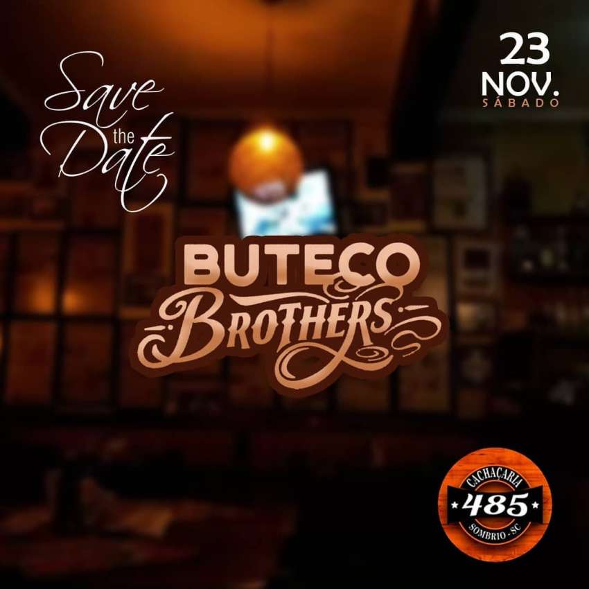 Buteco Brothers | Cachaçaria 485 | OndeTemBalada.com Buteco Brothers | Cachaçaria 485 | OndeTemBalada.com
