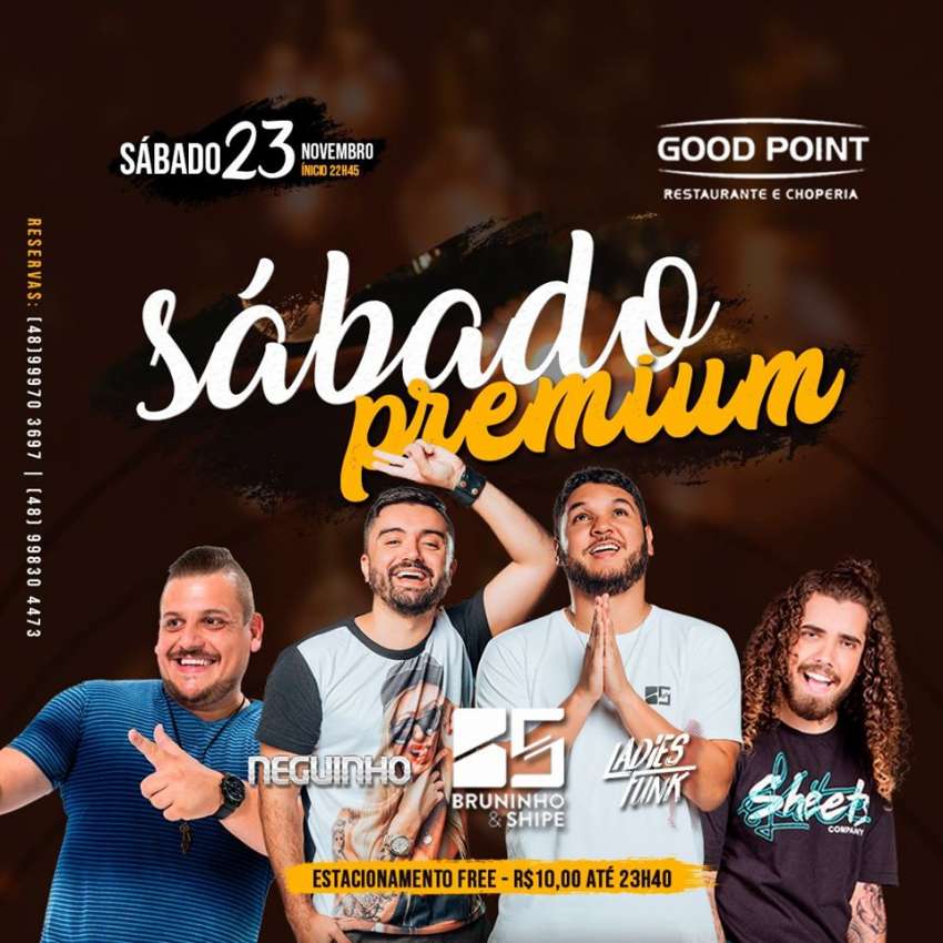 Sábado Premium | Good Point Choperia | OndeTemBalada.com Sábado Premium | Good Point Choperia | OndeTemBalada.com