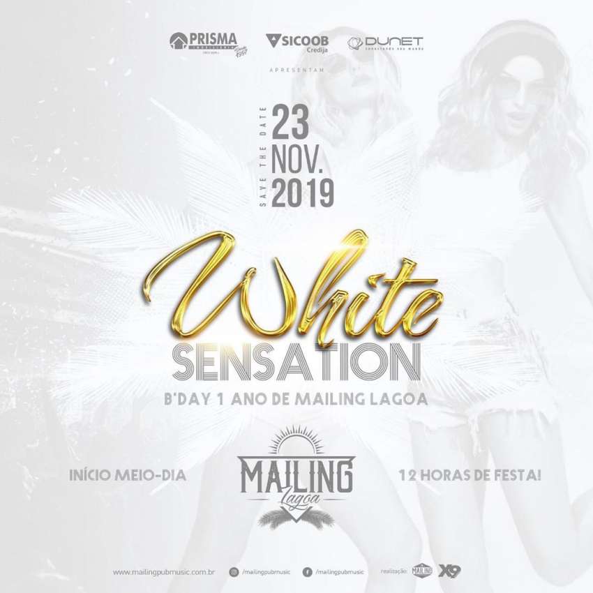 White Sensation | Mailing Lagoa | OndeTemBalada.com White Sensation | Mailing Lagoa | OndeTemBalada.com