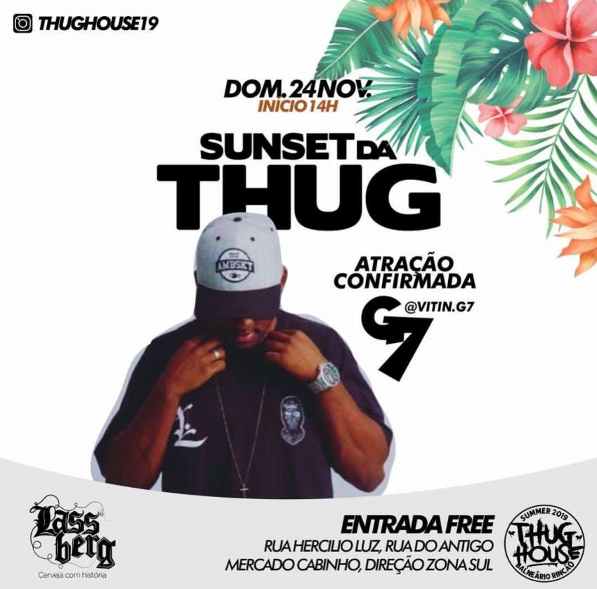 Sunset da Thug | Thug House | OndeTemBalada.com Sunset da Thug | Thug House | OndeTemBalada.com