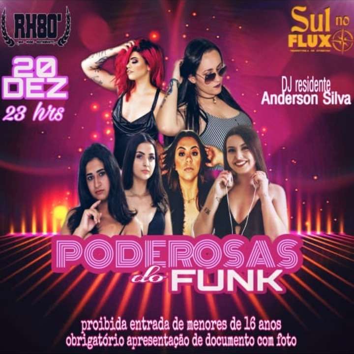 Poderosas do Funk | RH80' Bar | OndeTemBalada.com Poderosas do Funk | RH80' Bar | OndeTemBalada.com