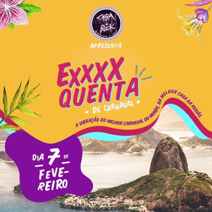 Exxxxquenta de Carnaval | Casa do Rock | OndeTemBalada.com Exxxxquenta de Carnaval | Casa do Rock | OndeTemBalada.com