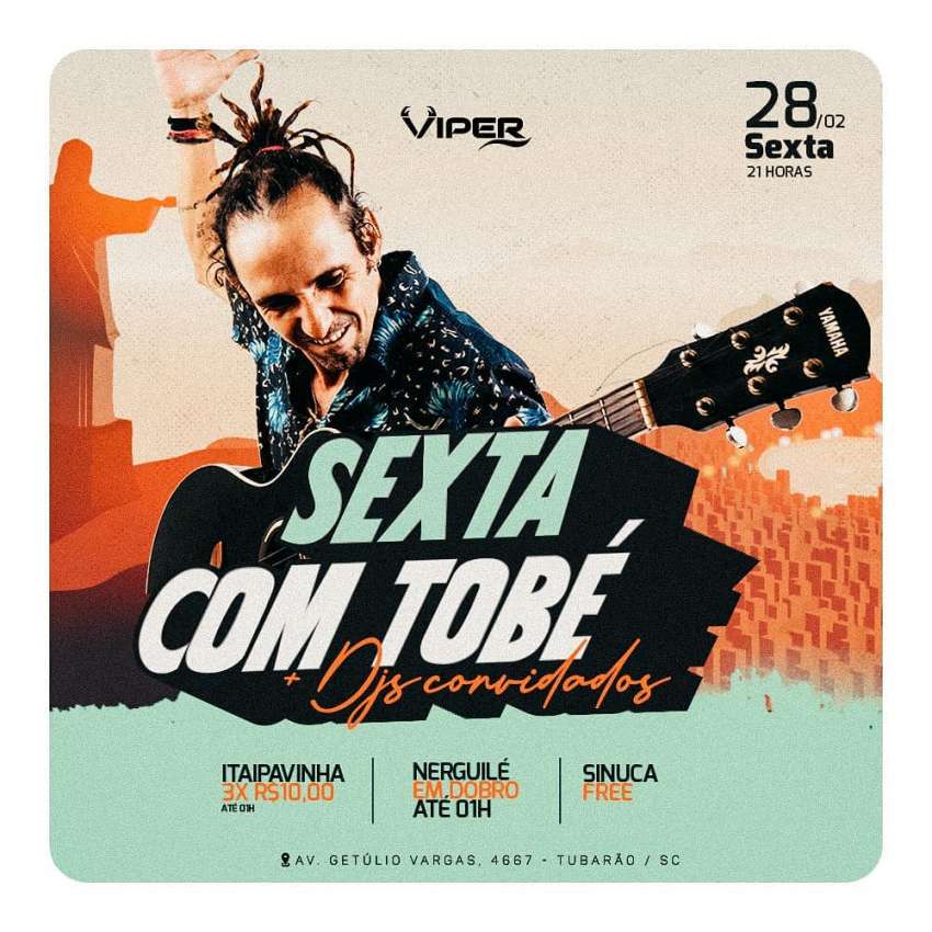 Sexta Com Tobé | Viper | OndeTemBalada.com Sexta Com Tobé | Viper | OndeTemBalada.com