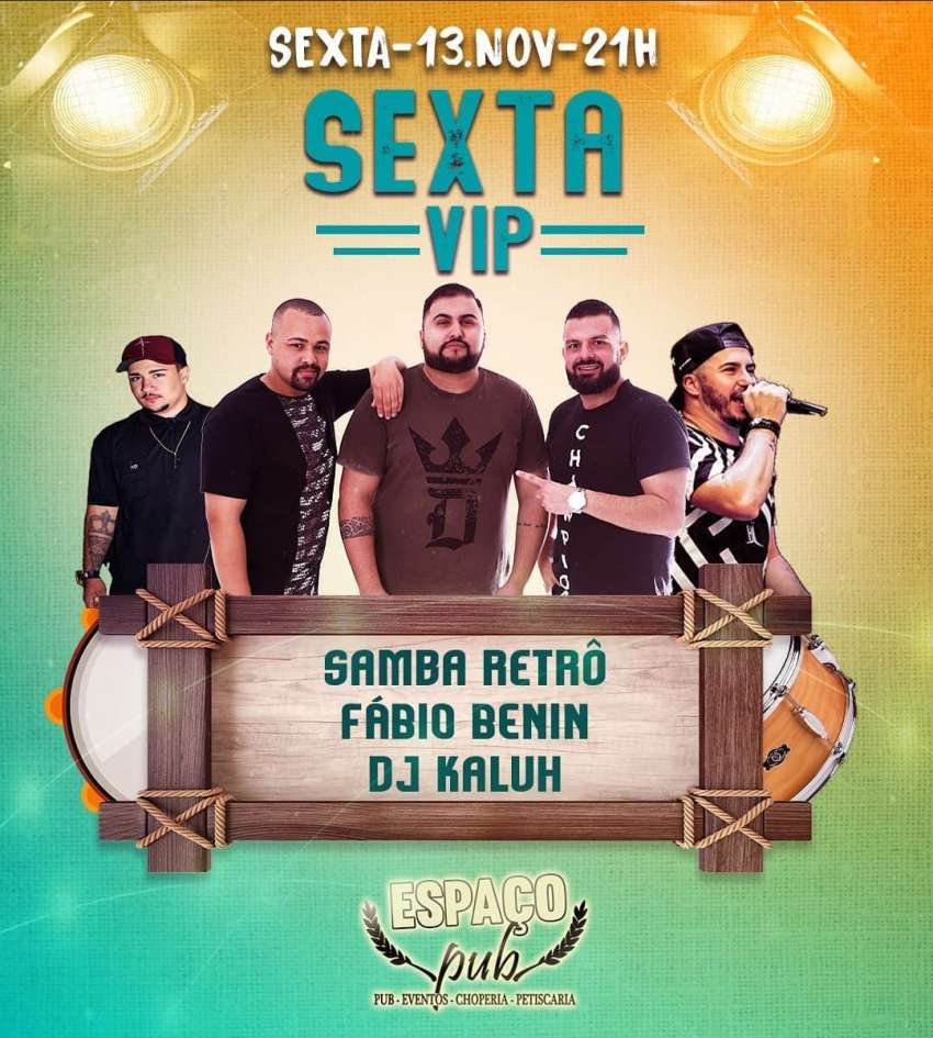 Sexta Vip | Espaço Pub Pizzaria Comilão | OndeTemBalada.com Sexta Vip | Espaço Pub Pizzaria Comilão | OndeTemBalada.com