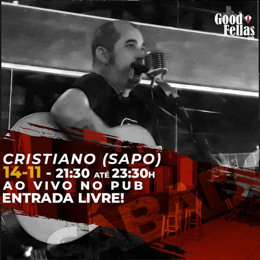 Cristiano Sapo | Good Fellas Pub | OndeTemBalada.com Cristiano Sapo | Good Fellas Pub | OndeTemBalada.com
