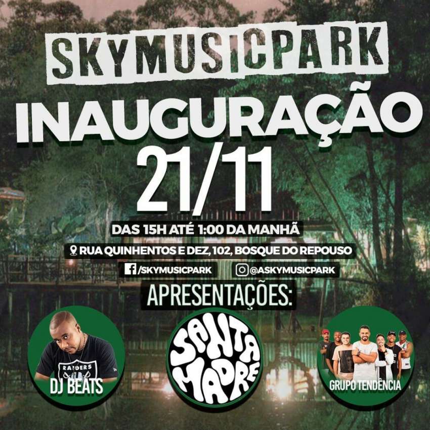 Inauguração | Sky Music Park | OndeTemBalada.com Inauguração | Sky Music Park | OndeTemBalada.com