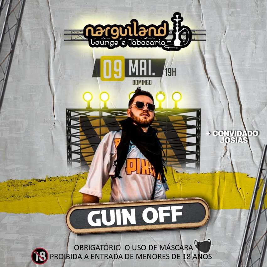 Guin Off | Narguiland Lounge | OndeTemBalada.com Guin Off | Narguiland Lounge | OndeTemBalada.com