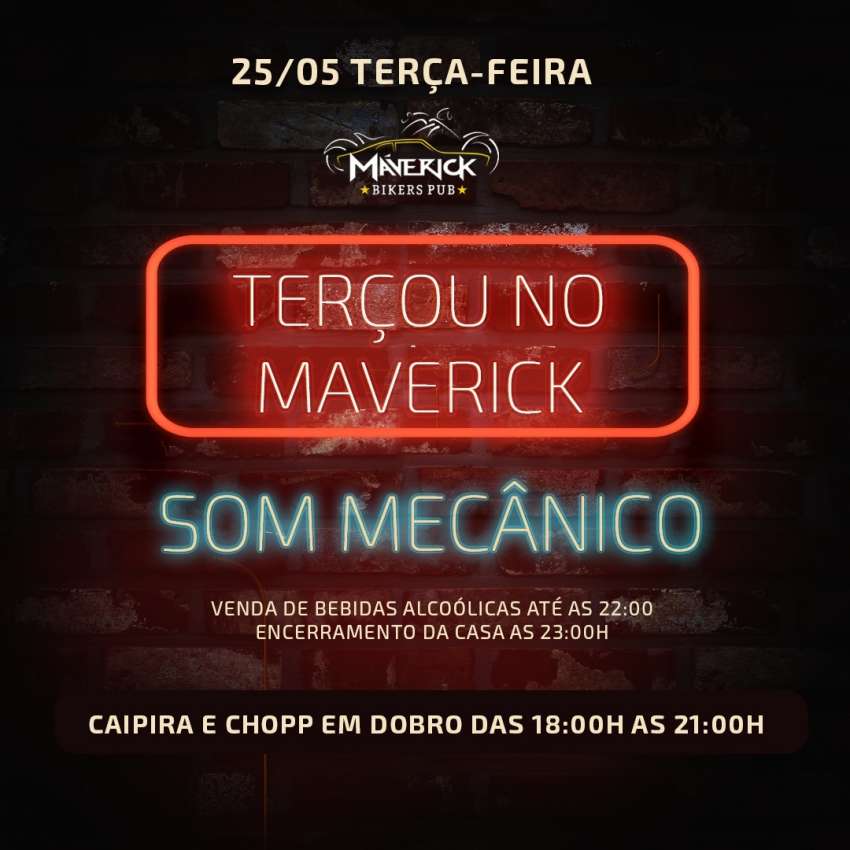Som Mecânico | Maverick Bikers Pub | OndeTemBalada.com