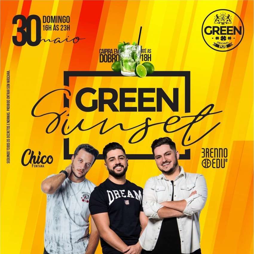 Green Sunset | Green Original Pub | OndeTemBalada.com Green Sunset | Green Original Pub | OndeTemBalada.com