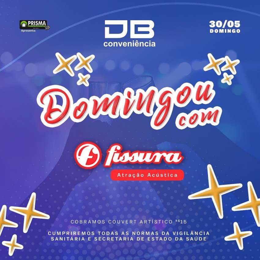 Domingo com Fissura | DB Conveniência | OndeTemBalada.com Domingo com Fissura | DB Conveniência | OndeTemBalada.com