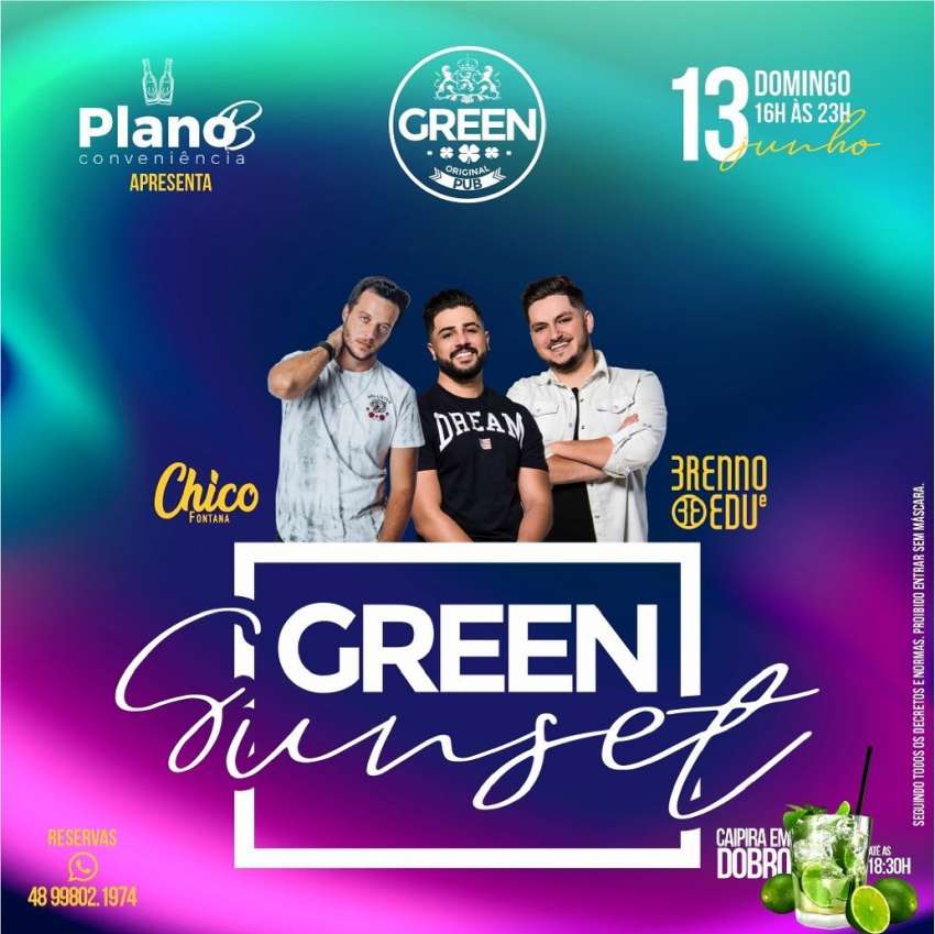 Green Sunset | Green Original Pub | OndeTemBalada.com Green Sunset | Green Original Pub | OndeTemBalada.com