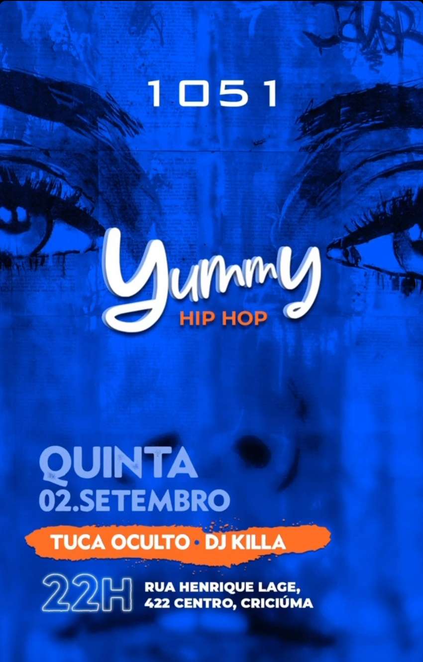 Yummy Hip Hop | 1051 Club | OndeTemBalada.com Yummy Hip Hop | 1051 Club | OndeTemBalada.com