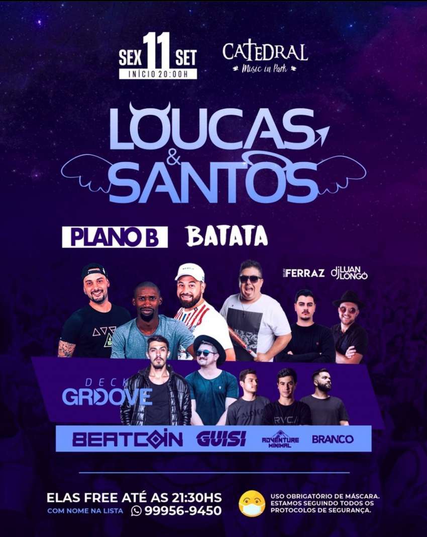 Loucas & Santos | Catedral Music In Park. | OndeTemBalada.com Loucas & Santos | Catedral Music In Park. | OndeTemBalada.com