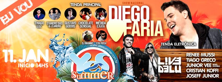 Yes Summer 1Âª EdiÃ§Ã£o com Diego Faria e Live Delu