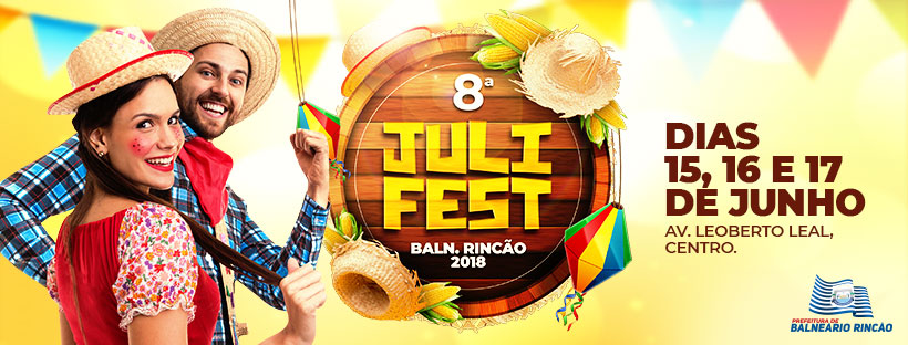 Confira a programação da Julifest 2018 do Balneário Rincão