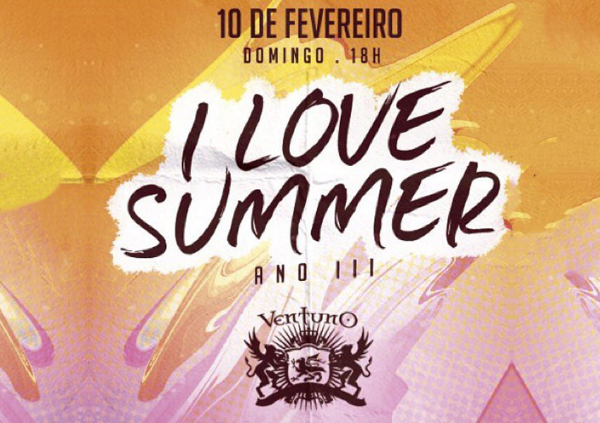 "I Love Summer” deve lotar o Ventuno Pub neste domingo