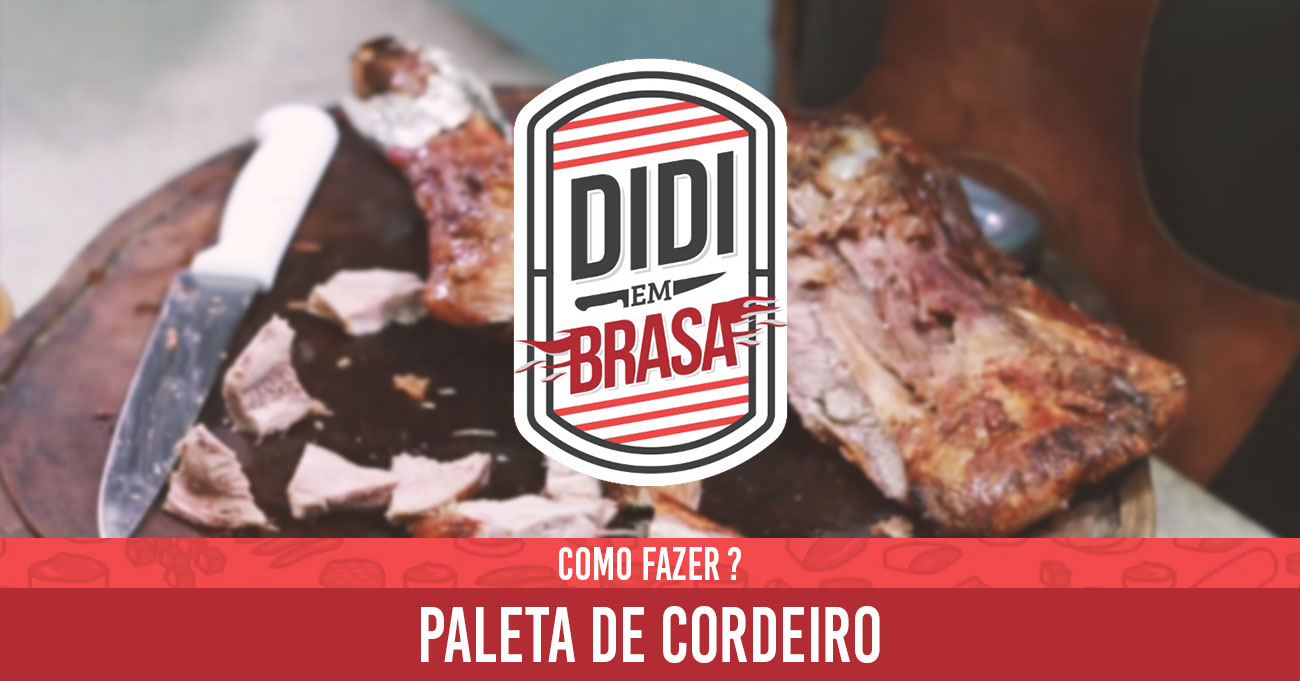 Churrasco de Paleta de Cordeiro - Didi em Brasa